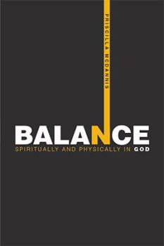 Paperback Balance: Spiritually and Physically in God Book