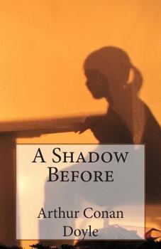 Paperback A Shadow Before Book