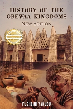 Paperback History of the Gbewaa Kingdoms Book