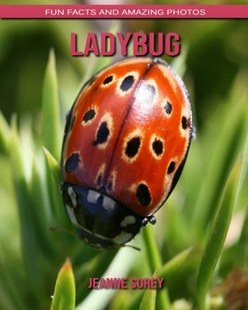 Paperback Ladybug: Fun Facts and Amazing Photos Book