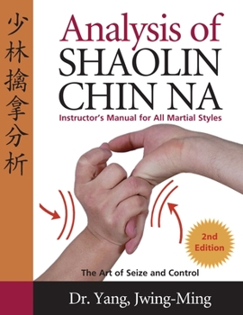 Paperback Analysis of Shaolin Chin Na Book