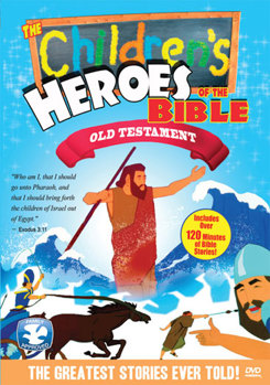 Children's Heroes of the Bible: Old Testament