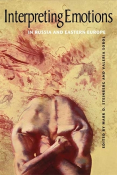 Hardcover Interpreting Emotions in Russia and Eastern Europe Book