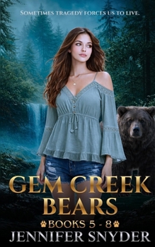 Gem Creek Bears: Books 5 - 8 - Book  of the Gem Creek Bears