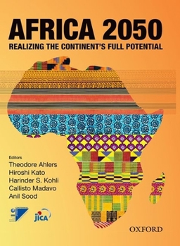 Hardcover Africa 2050: Realizing the Continent's Full Potential Book