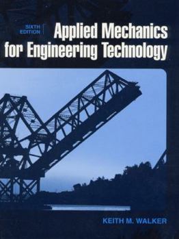 Hardcover Applied Mechanics for Engineering Technology (6th Edition) Book