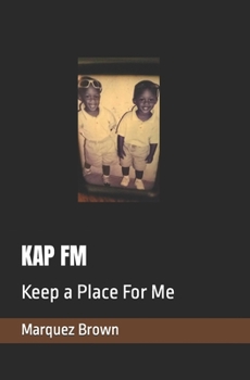Paperback Kap FM: Keep a Place For Me Book