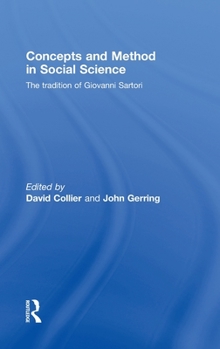 Hardcover Concepts and Method in Social Science: The Tradition of Giovanni Sartori Book
