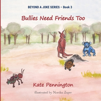 Paperback Bullies Need Friends Too Book