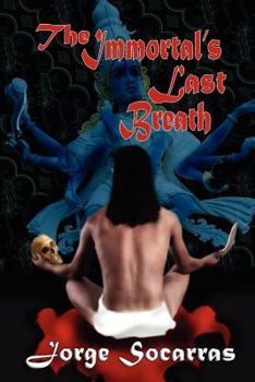 Paperback The Immortal's Last Breath Book