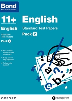 Paperback Bond 11+: English: Standard Test Papers: Ready for the 2025 exam (for GL Assessment & other 11 plus exams): Pack 2 Book