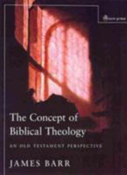 Paperback The Concept of Biblical Theology: An Old Testament Perspective Book