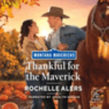 Audio CD Thankful for the Maverick: Library Edition (Montana Mavericks, 5) Book