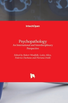 Hardcover Psychopathology: An International and Interdisciplinary Perspective Book