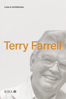 Paperback Lives in Architecture: Terry Farrell Book