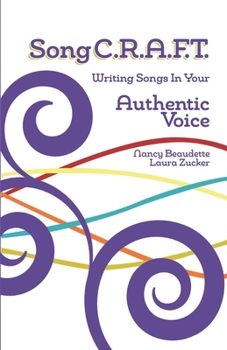 Paperback SongC.R.A.F.T. Writing Songs In Your Authentic Voice Book