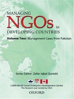 Paperback Managing Ngos in Developing Countries: Volume 2: Management Cases from Pakistan Book