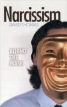 Paperback Narcissism: Behind the Mask Book