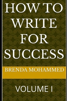 Paperback How to Write for Success: Best Writing Advice I received Book