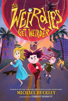 The Weirdies Get Weirder - Book #2 of the Weirdies