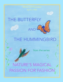 The Butterfly and the Hummingbird from the series Nature's Magical Passion for Fashion