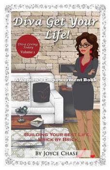 Paperback Diva Get Your Life!: A Woman's Empowerment Book