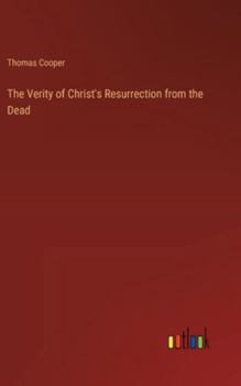 Hardcover The Verity of Christ's Resurrection from the Dead Book