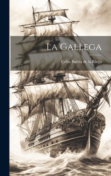 Hardcover La Gallega [Spanish] Book