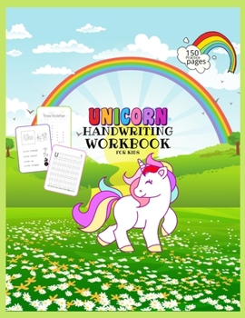 Paperback Unicorn Handwriting Workbook for Kids: Unicorn Handwriting Practice Paper Letter Tracing Workbook for Kids - Unicorn Handwriting Practice Books for Ki Book