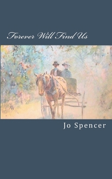 Paperback Forever Will Find Us: A Novel of Old Kentucky Book