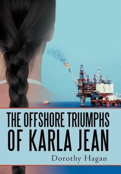 Hardcover The Offshore Triumphs of Karla Jean Book