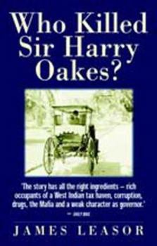 Paperback Who Killed Sir Harry Oakes?: 9.95 Book