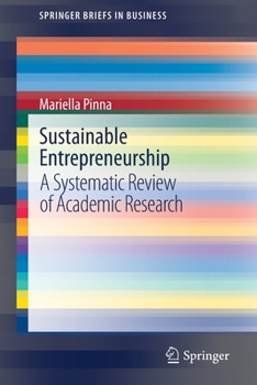 Paperback Sustainable Entrepreneurship: A Systematic Review of Academic Research Book