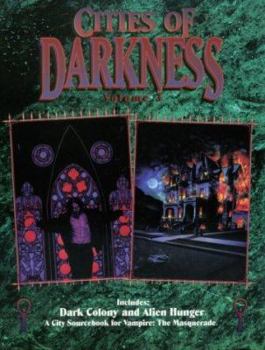 Paperback Cities of Darkness: Volume 3: Alien Hunger/Dark Colony Book