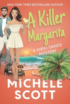A Killer Margarita: A Wine Lover's Mystery (A Nikki Sands Mystery) - Book #7 of the A Wine Lover's Mystery