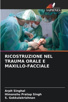 Paperback Ricostruzione Nel Trauma Orale E Maxillo-Facciale [Italian] Book