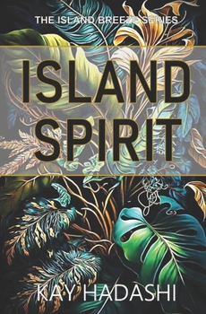 Island Spirit: Large Print Edition - Book #2 of the Island Breeze Novella