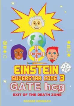 Paperback Einstein Superstar Code 3: Gate hcg Book