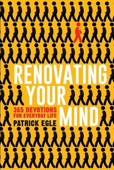 Paperback Renovating Your Mind: 365 Devotions for Everyday Life Book