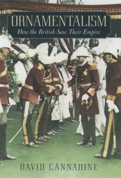 Hardcover Ornamentalism: How the British Saw Their Empire Book