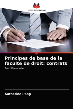 Paperback Principes de base de la faculté de droit: contrats [French] Book