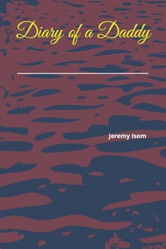 Paperback Diary of a Daddy Book