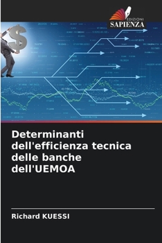 Paperback Determinanti dell'efficienza tecnica delle banche dell'UEMOA [Italian] Book