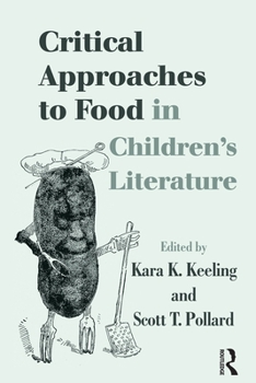 Paperback Critical Approaches to Food in Children's Literature Book
