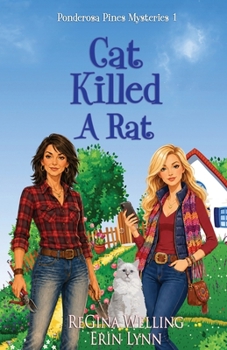 Cat Killed A Rat - Book #1 of the Ponderosa Pines