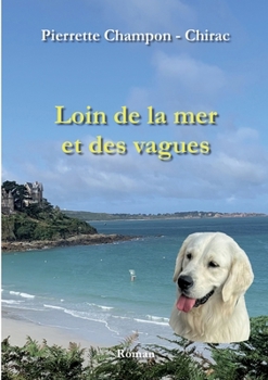 Paperback Loin de la mer et des vagues [French] Book