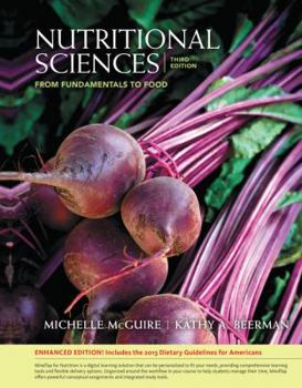 Hardcover Nutritional Sciences:: From Fundamentals to Food, Enhanced Edition Book