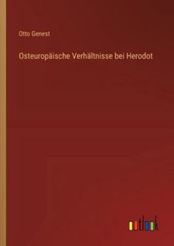 Osteuropäische Verhältnisse bei Herodot (German Edition)