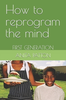 Paperback How to reprogram the mind: First Generation Book