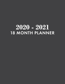 2020-2021 18 Month Planner: Weekly & Monthly Planner for July 2020 - December 2021, MONDAY - SUNDAY WEEK + To Do List Section, Includes Important ... Women, Men, Slate, Grey, Gray, Simple, Modern